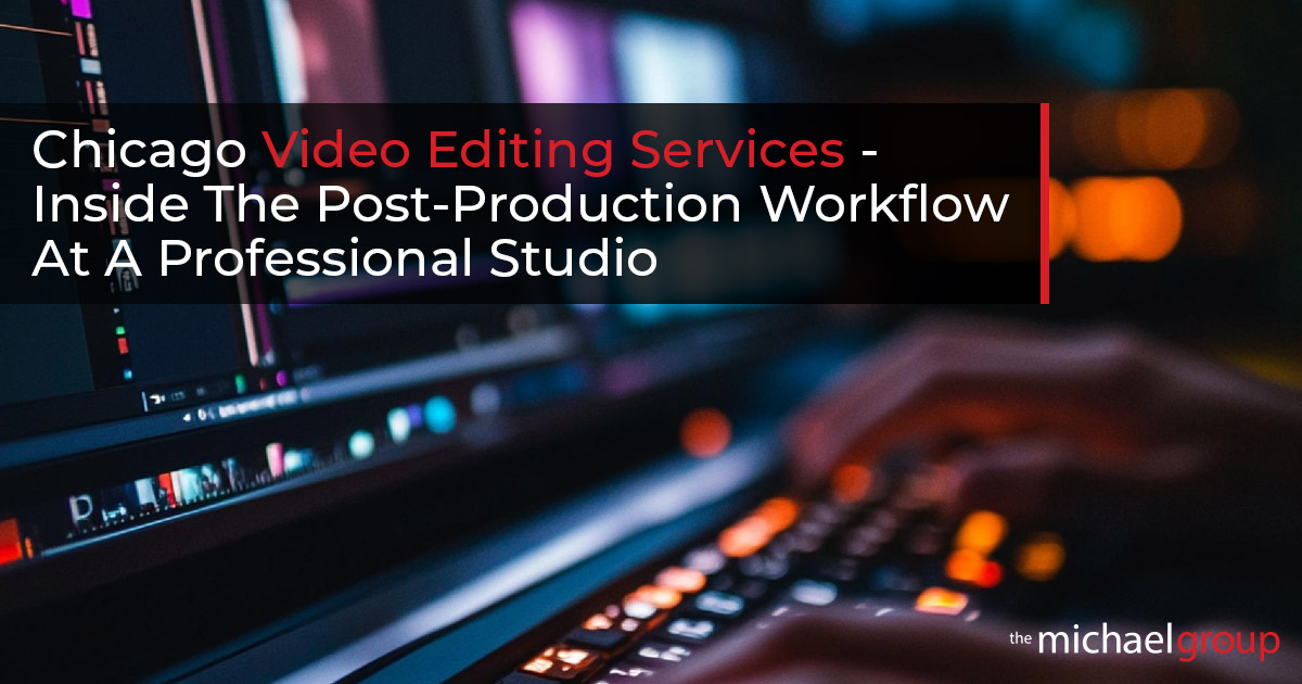 chicago video editing services